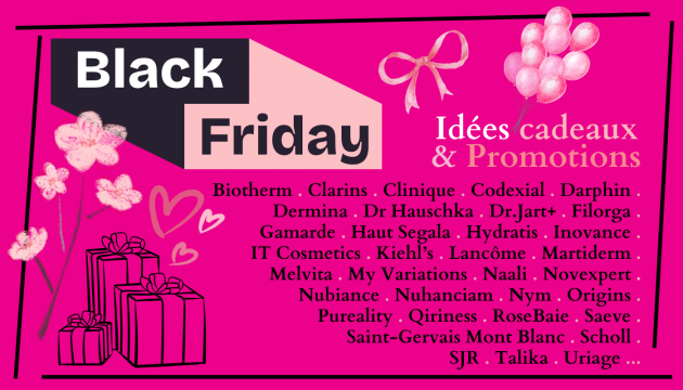 BLACK FRIDAY Idées de cadeaux & Promotions (dates variables selon marques)